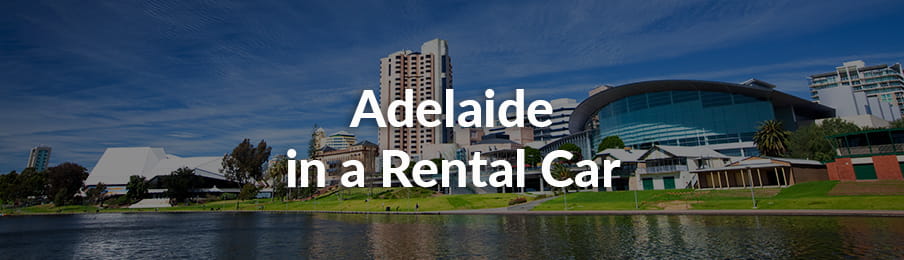 Adelaide in a Rental Car guide banner